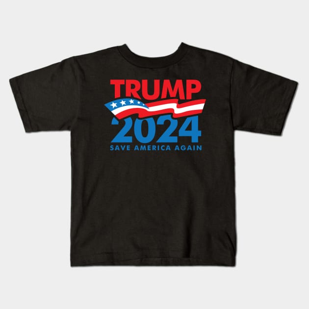 Save america again 2024 trump Kids T-Shirt by Aldebaran